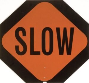 Paddle Signs, Stop Sign, Slow Sign - Hardboard, Aluminum